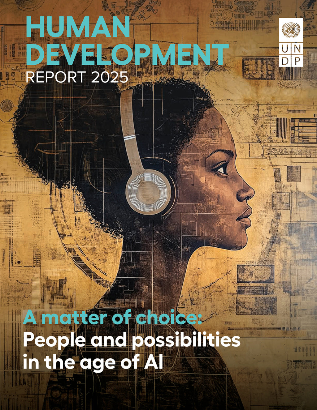 Human Development Report 2025: A Matter of Choice: People and Possibil
