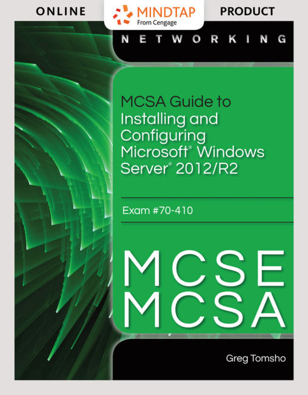 MCSA Guide to Installing and Configuring Microsoft Windows Server 2012