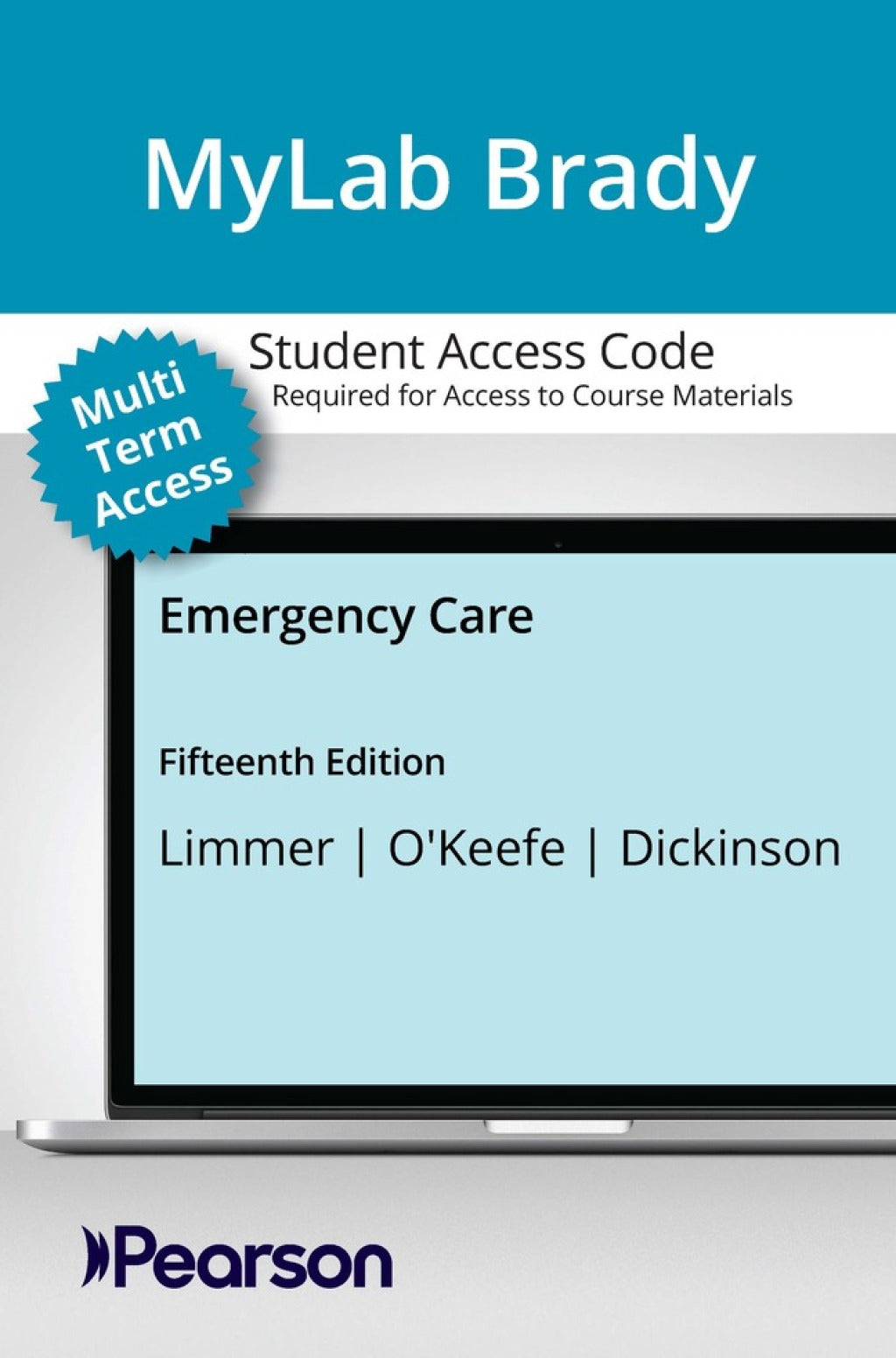 MyLab BRADY with Pearson eText Access Card for Emergency Care