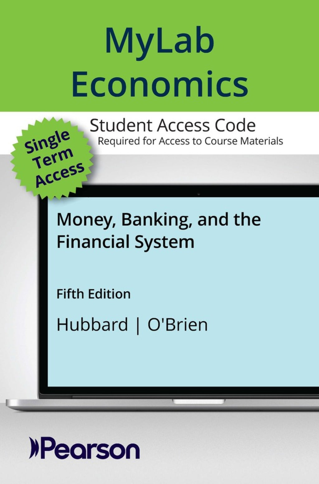 MyLab Economics with Pearson eText Access Code for Money, Banking, and