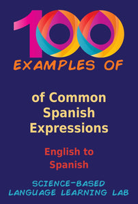 100 Examples of Common Spanish Expressions