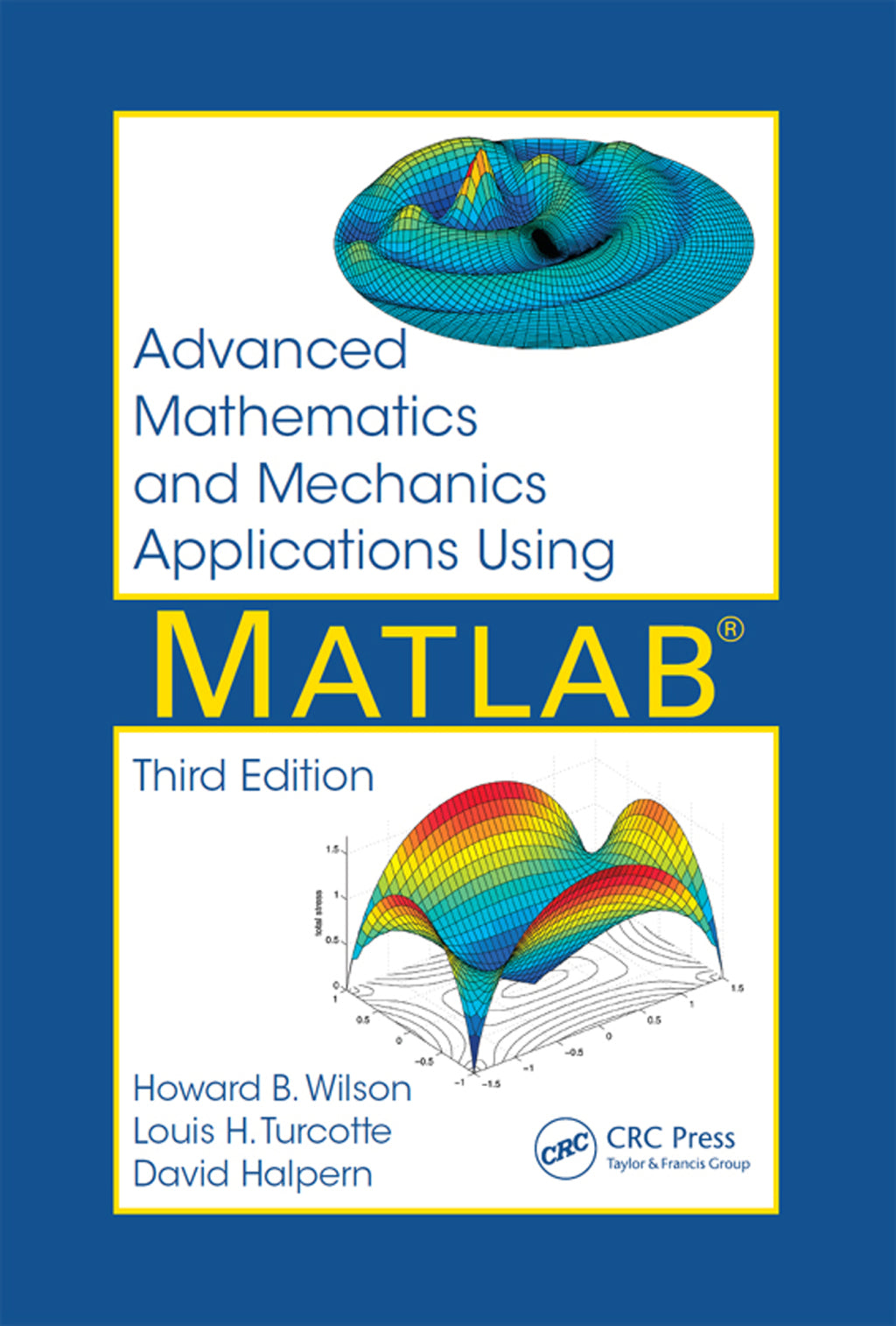 Advanced Mathematics and Mechanics Applications Using MATLAB