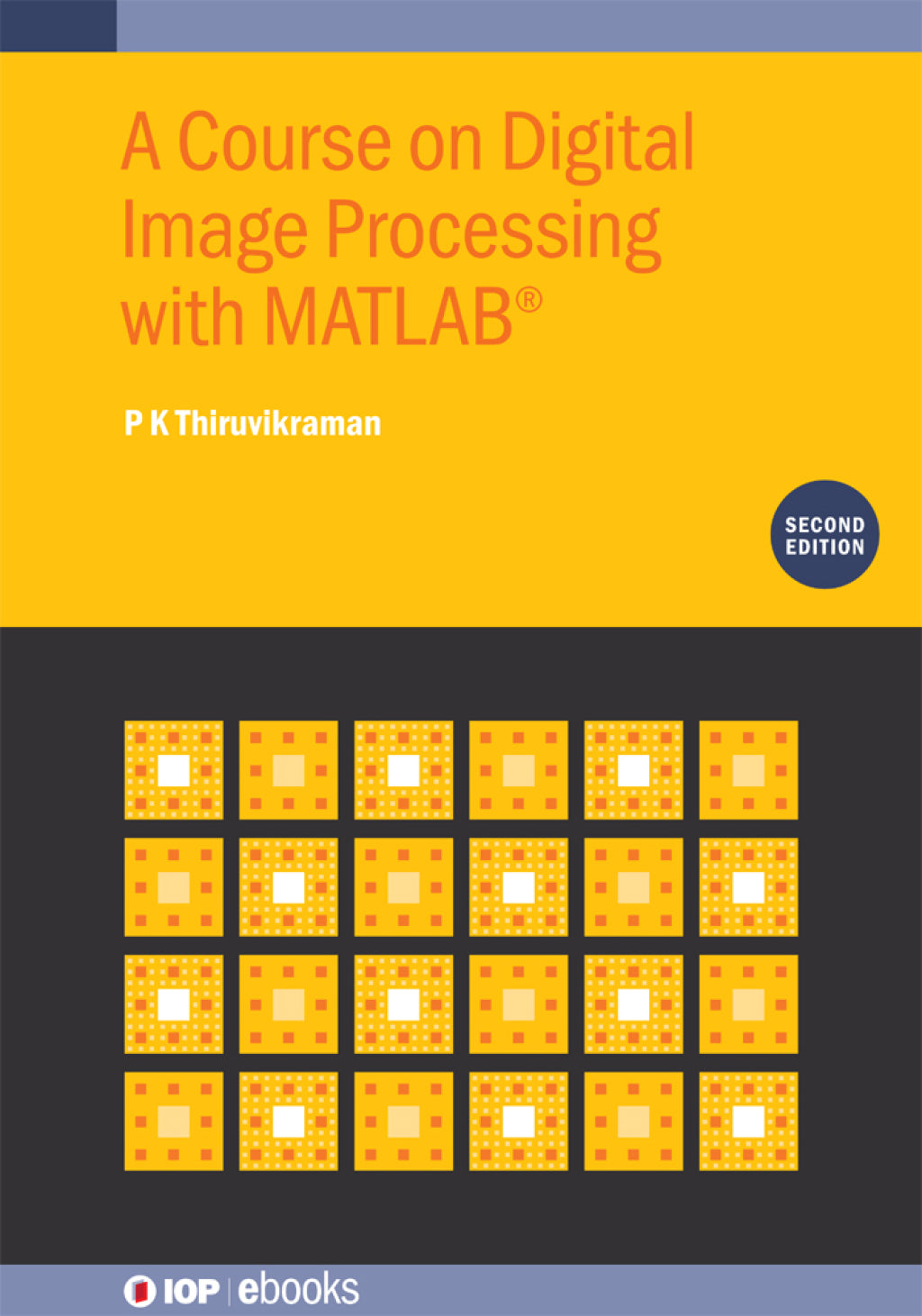 matlab image processing - complete tutorial ๐ฅ |... A Course on Digital Image Processing with MATLABยฎ