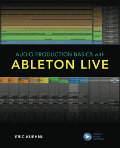 Audio Production Basics with Ableton Live