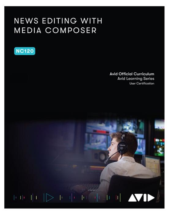 Avid (NC120) News Editing with Media Composer in English eBook from ...