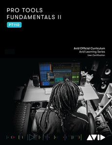 Avid Pro Tools Fundamentals II (PT110) 2023 in English (eBook)